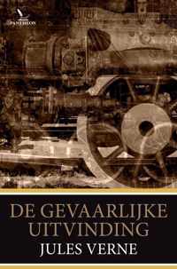 Jules Verne  -   De gevaarlijke uitvinding