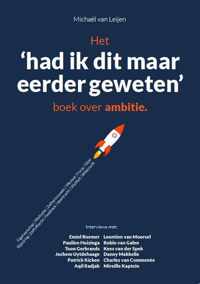 Het had ik dat maar eerder geweten boek over ambitie