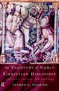 The Tapestry of Early Christian Discourse