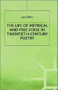 The Life of Metrical and Free Verse in Twentieth-Century Poetry