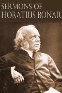 Sermons of Horatius Bonar