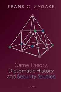 Game Theory, Diplomatic History and Security Studies