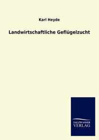 Landwirtschaftliche Geflugelzucht