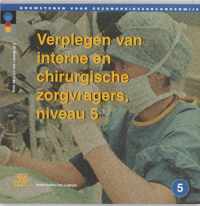 Bouwstenen gezondheidszorgonderwijs  -  Verplegen van interne en chirurgische zorgvragers 2