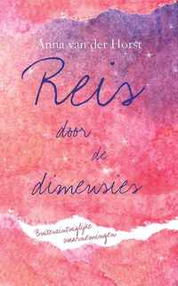 Reis door de Dimensies