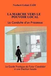 LA Marche Vers Le Pouvoir Local