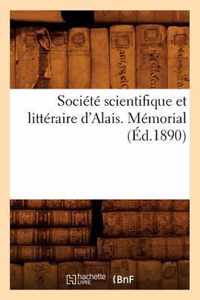 Societe Scientifique Et Litteraire d'Alais. Memorial (Ed.1890)