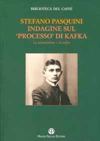 Indagine Sul 'Processo' Di Kafka