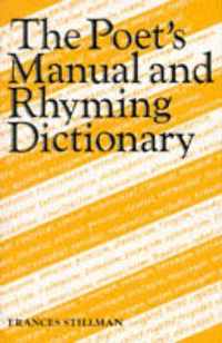 The Poet's Manual and Rhyming Dictionary