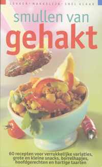 Smullen van gehakt