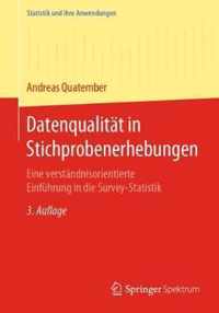 Datenqualität in Stichprobenerhebungen: Eine Verständnisorientierte Einführung in Die Survey-Statistik