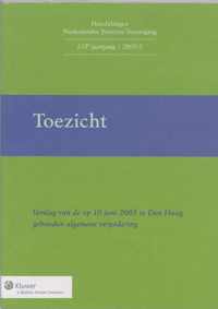 Verslag van de op 10 juni 2005 te Den Haag gehouden algemene vergadering over. Toezicht