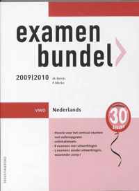 Examenbundel / 2009/2010 Vwo Nederlands