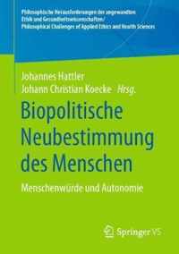 Biopolitische Neubestimmung des Menschen