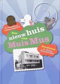 Een Nieuw Huis voor Muis Mus