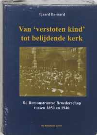 Van verstoten kind tot belijdende kerk