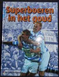 Superboeren in het goud