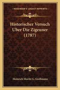 Historischer Versuch Uber Die Zigeuner (1787)