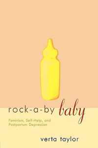 Rock-A-By Baby: Feminism, Self-Help and Postpartum Depression