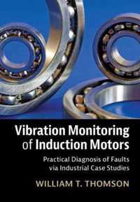 Vibration Monitoring of Induction Motors