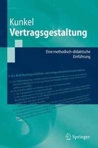 Vertragsgestaltung: Eine Methodisch-Didaktische Einfhrung