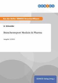 Branchenreport Medizin & Pharma