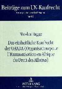 Das Einheitliche Kaufrecht Der Ohada (Organisation Pour l'Harmonisation En Afrique Du Droit Des Affaires)