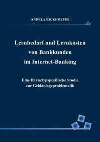 Lernbedarf und Lernkosten von Bankkunden im Internet-Banking