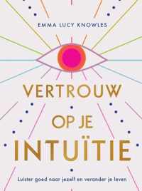 Vertrouw op je intuïtie