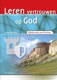 Kringserie  -   Leren vertrouwen op God