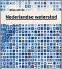 Atlas Van De Nederlandse Waterstad