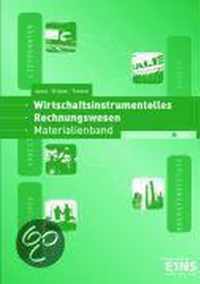 Wirtschaftsinstrumentelles Rechnungswesen. Materialienband