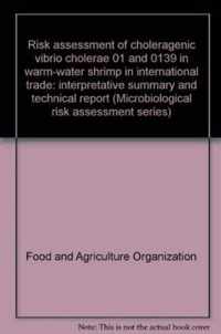 Risk assessment of choleragenic vibrio cholerae 01 and 0139 in warm-water shrimp in international trade