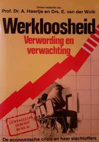 Werkloosheid verwording en verwachting