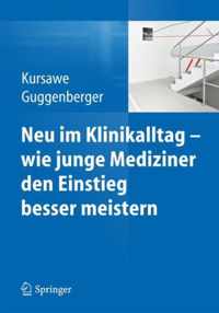 Neu im Klinikalltag wie junge Mediziner den Einstieg besser meistern