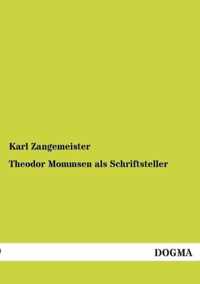 Theodor Mommsen als Schriftsteller