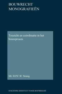 Bouwrecht monografieen 41 -   Toezicht en coördinatie in het bouwproces