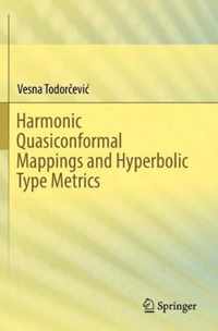 Harmonic Quasiconformal Mappings and Hyperbolic Type Metrics