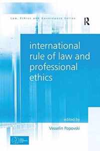 International Rule of Law and Professional Ethics