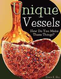 Unique Vessels