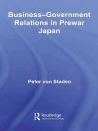 Business-Government Relations in Prewar Japan