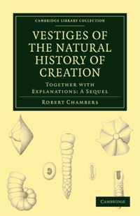 Vestiges of the Natural History of Creation