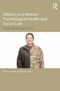 Military Veteran Psychological Health and Social Care