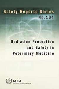 Radiation Protection and Safety in Veterinary Medicine