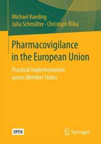 Pharmacovigilance in the European Union