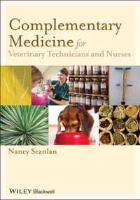 Complementary Medicine for Veterinary Technicians and Nurses