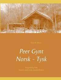 Peer Gynt - Tospraklig Norsk - Tysk