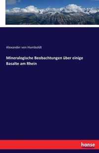 Mineralogische Beobachtungen uber einige Basalte am Rhein