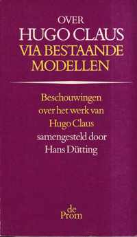 Over Hugo Claus via bestaande modellen