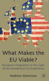 What Makes the EU Viable?